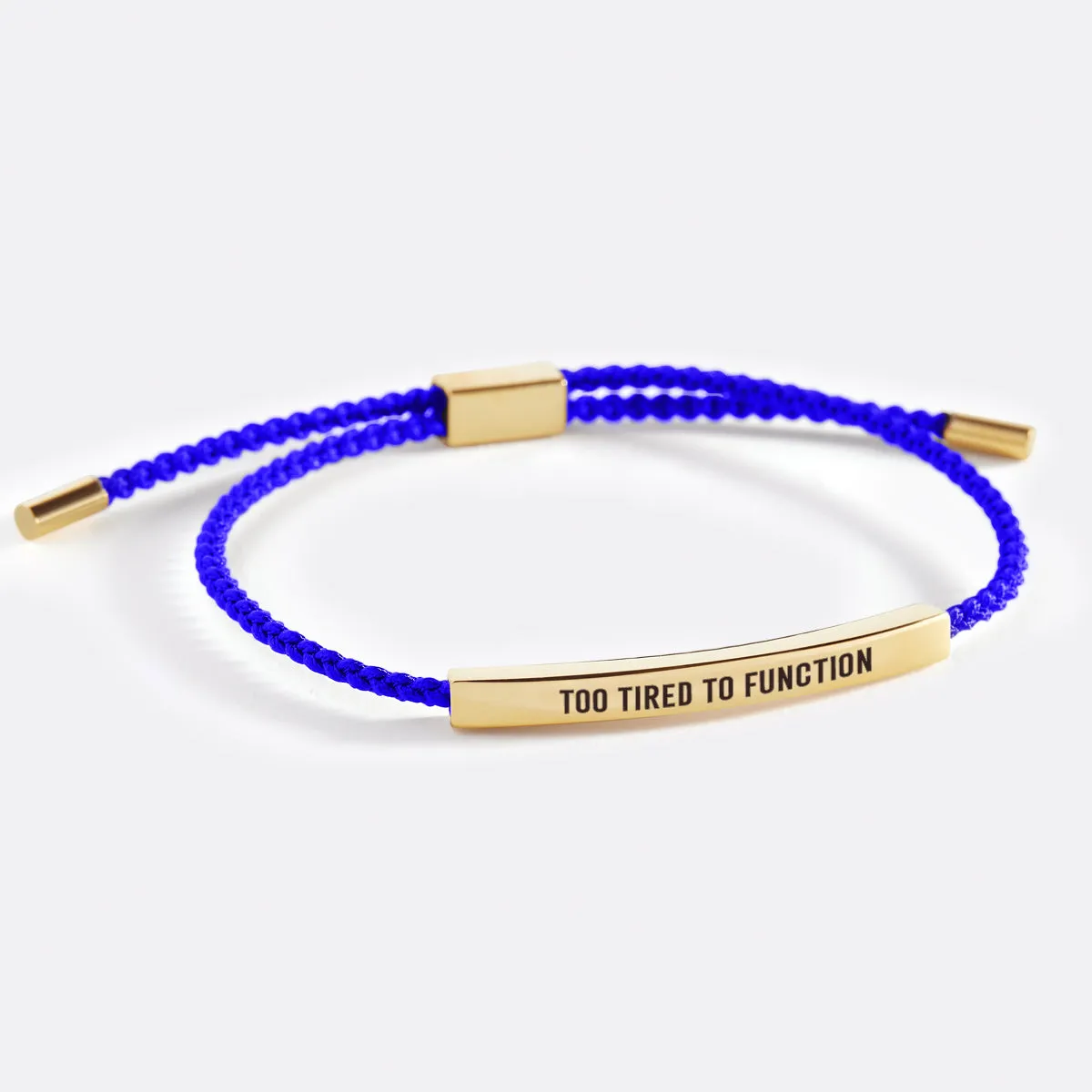 Too Tired to Function Inspire Bracelet